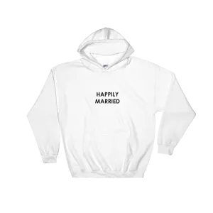 Happily Married Hoodie